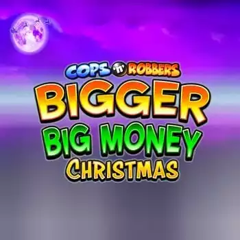 Cops 'n' Robbers Bigger Big Money Christmas