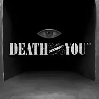 Death Becomes You