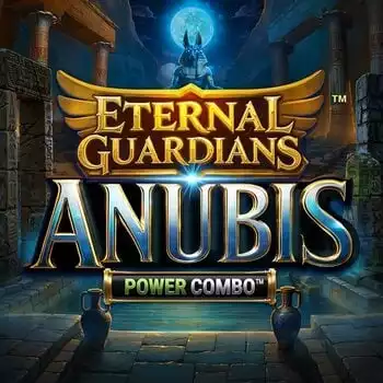 Eternal Guardians: Anubis POWER COMBO