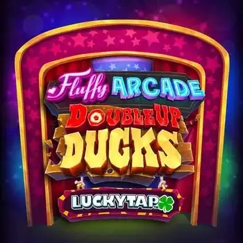 Fluffy Arcade DoubleUp Ducks Lucky Tap Jackpot