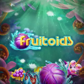Fruitoids