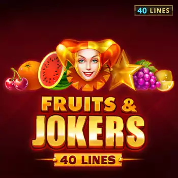 Fruits & Jokers: 40 Lines