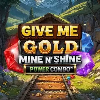 Give Me Gold: Mine n' Shine POWER COMBO