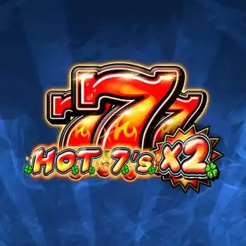 HOT 7's X 2