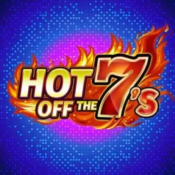 Hot Off the 7's