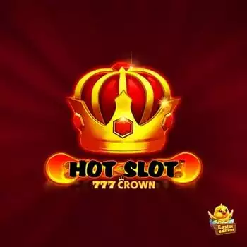 Hot Slot 777 Crown Easter