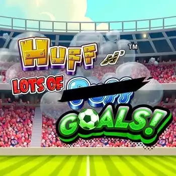 Huff N Lots of Goals