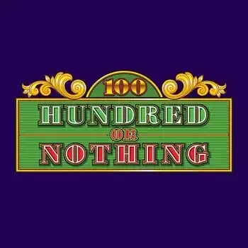 Hundred or Nothing