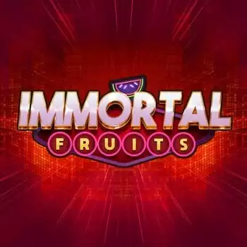 IMMORTAL FRUITS