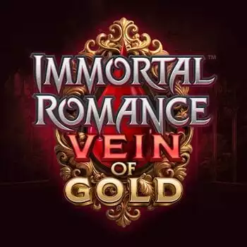 Immortal Romance Vein of Gold