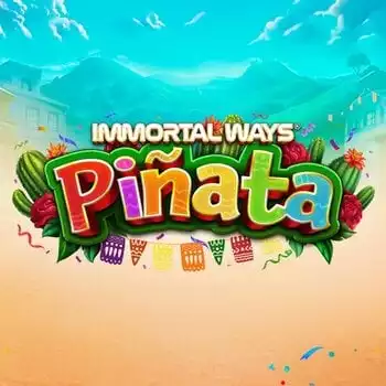 Immortal Ways Piñata