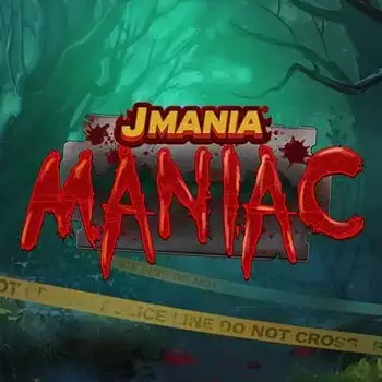 J Mania Maniac