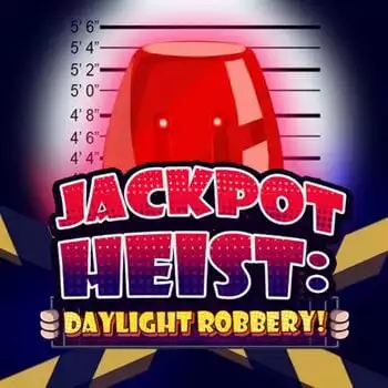 Jackpot Heist: Daylight Robbery!