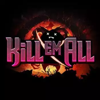 Kill Em All