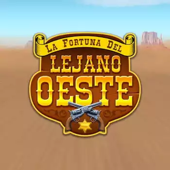 La fortuna del lejano oeste
