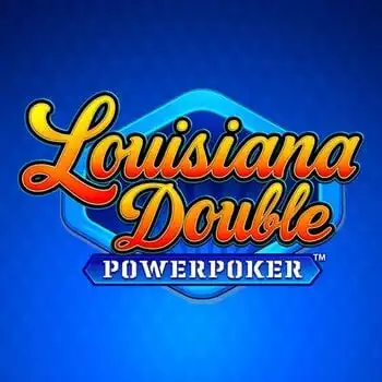 Louisiana Double+  Powerpoker