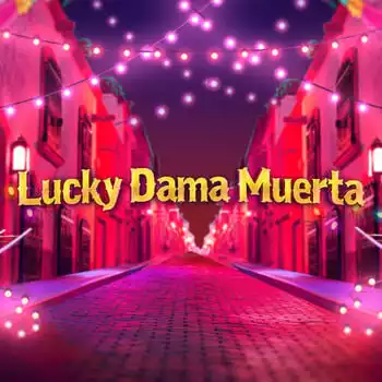 Lucky Dama Muerta