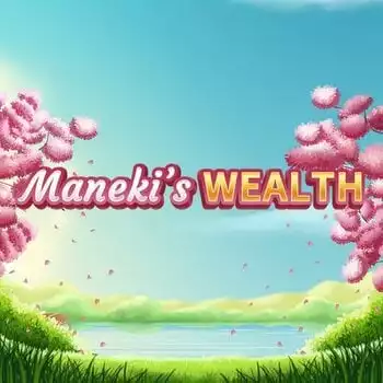Maneki's Wealth