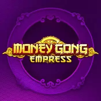 Money Gong Empress