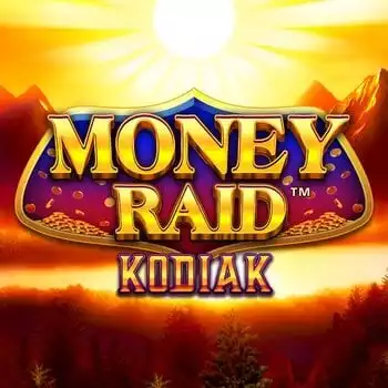 Money Raid Kodiak