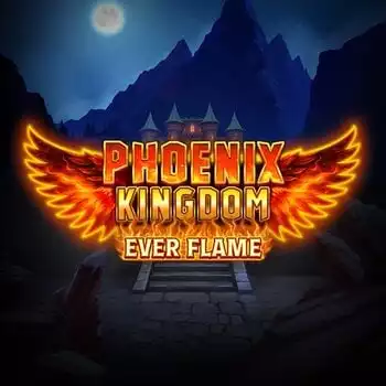 Phoenix Kingdom EverFlame