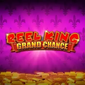 Reel King Grand Chance