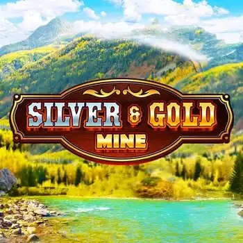 Silver & Gold Mine