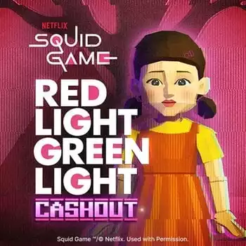 Squid Games Red Light Green Light Cashout
