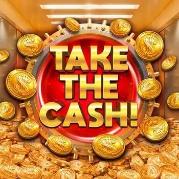 Take the Cash!