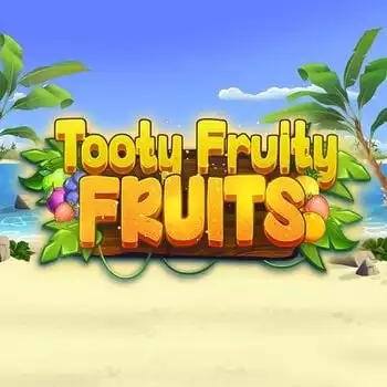 Tooty Fruity Fruits