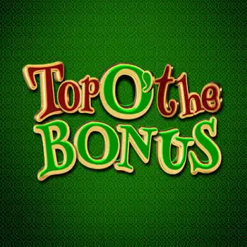 Top O' The Bonus