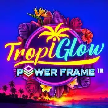 Tropiglow Power Frame