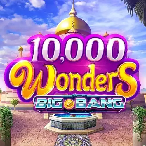10.000 Wonders Big Bang