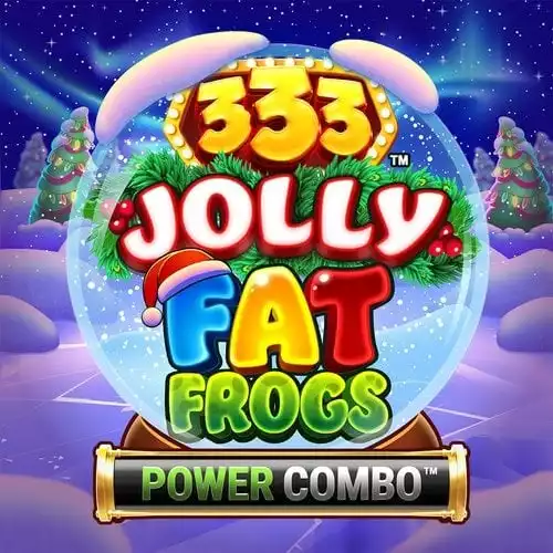 333 Jolly Fat Frogs POWER COMBO