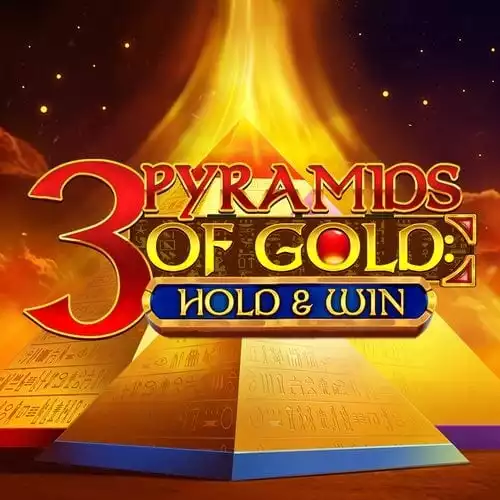 3 Pyramids of Gold: Hold & Win