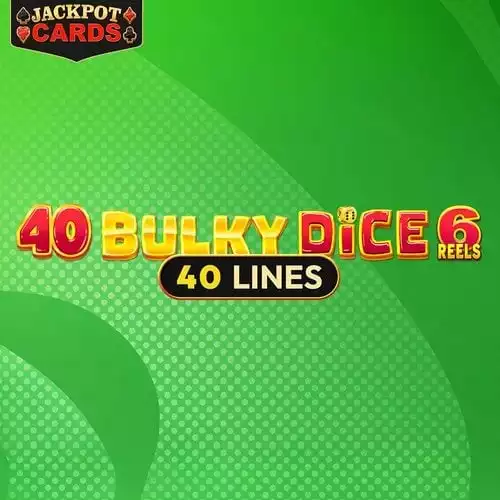 40 Bulky Dice 6 Reels