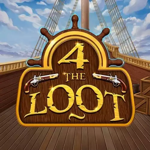 4 The Loot