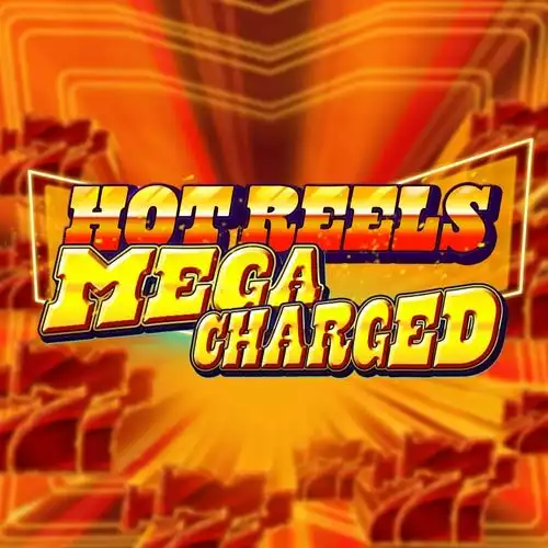 777 Hot Reels: Megacharged