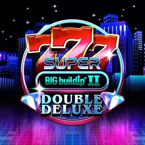 777 Super BIG BuildUp II Double Deluxe