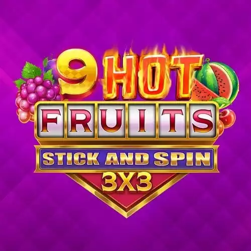 9 Hot Fruits Stick and Spin 3x3