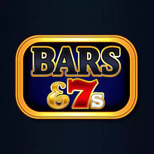 Bars & 7s