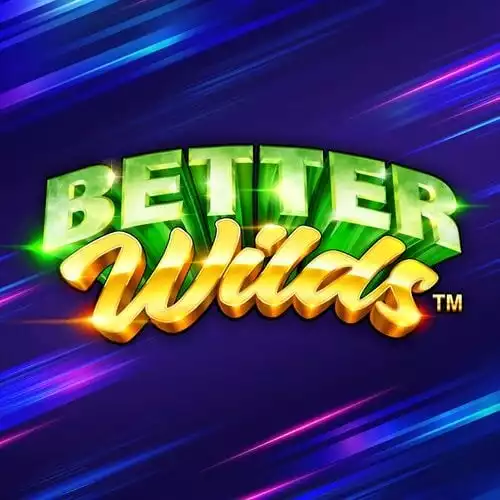 Better Wilds