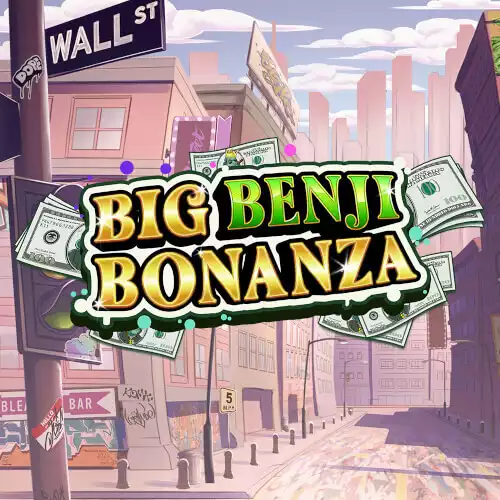 Big Benji Bonanza