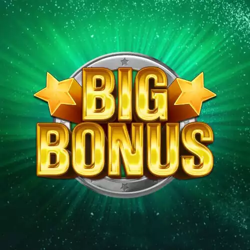 Big Bonus