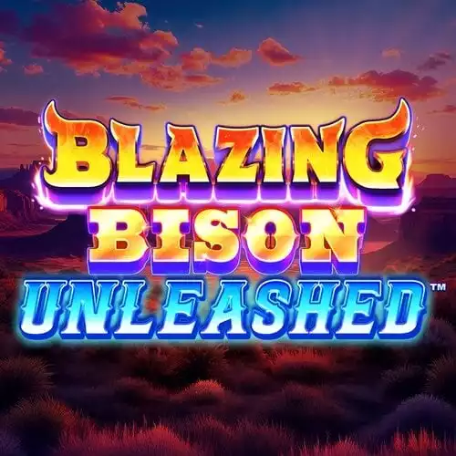 Blazing Bison UNLEASHED