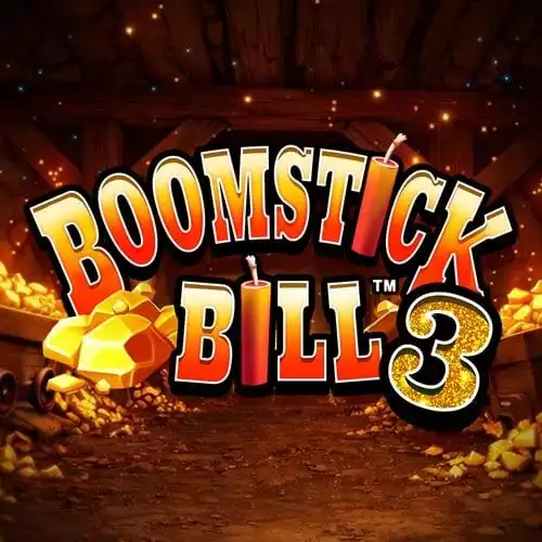Boomstick Bill 3