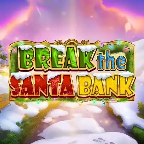 Break the Santa Bank