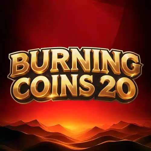 Burning Coins 20