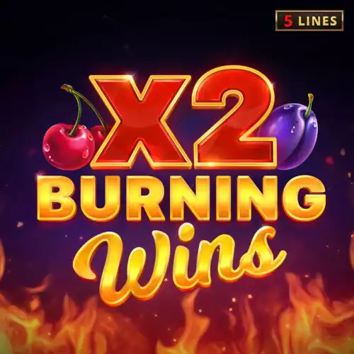 Burning Wins X2