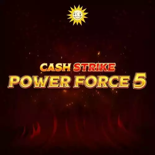 Cash Strike Power Force 5